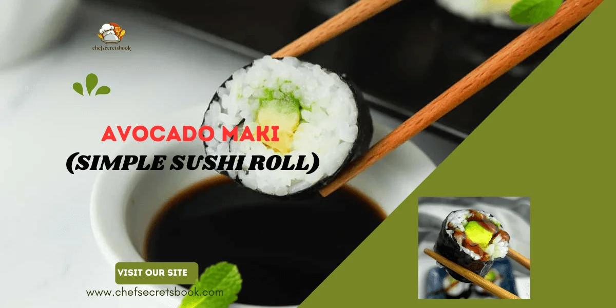 How to Make Avocado Maki(Sushi Roll): Quick and Healthy Sushi Rolls 2025