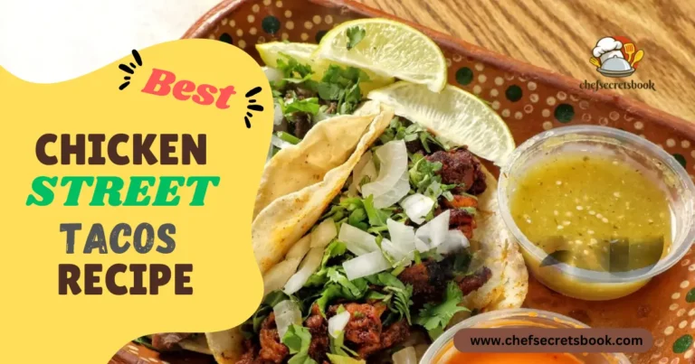 Best Chicken Street Tacos Recipe: Juicy, Flavorful, and Easy to Make 8 Best Chicken Street Tacos Recipe