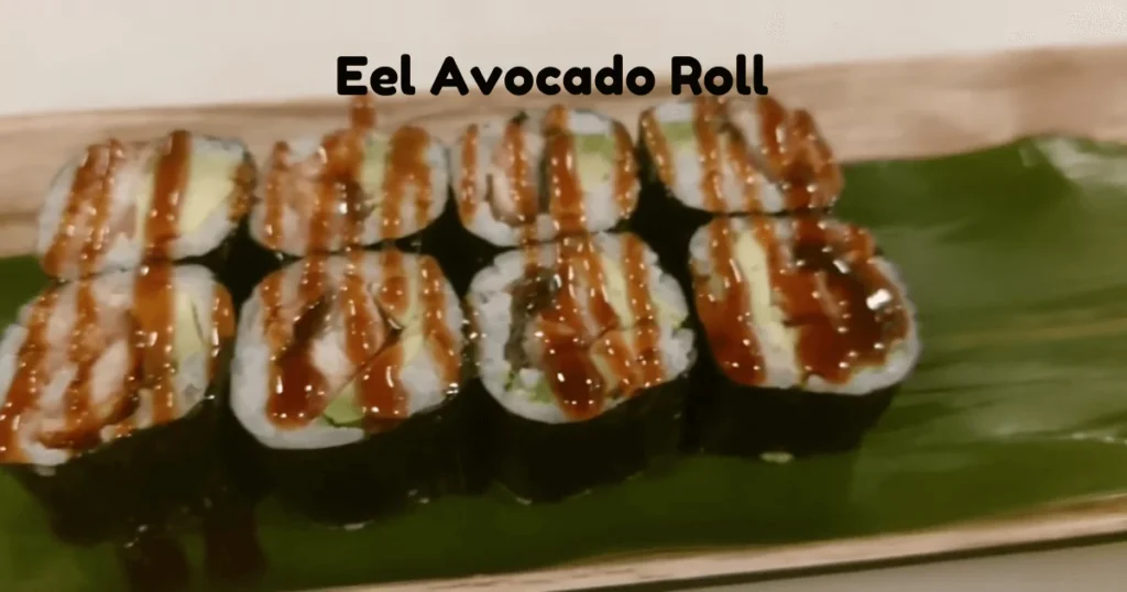 Eel Avocado Roll Recipe: A Delectable Sushi Delight-2025 7 Eel Avocado Roll Recipe